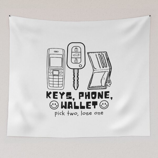 Item preview, Keys, phone, wallet, pick two, lose one designed and sold by Peerless-Prime.