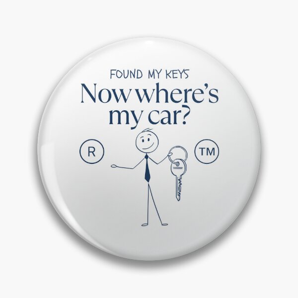 Item preview, Found my keys, now where's my car designed and sold by Peerless-Prime.