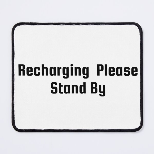Item preview, Recharging… Please Stand By designed and sold by Ninjacatoff.