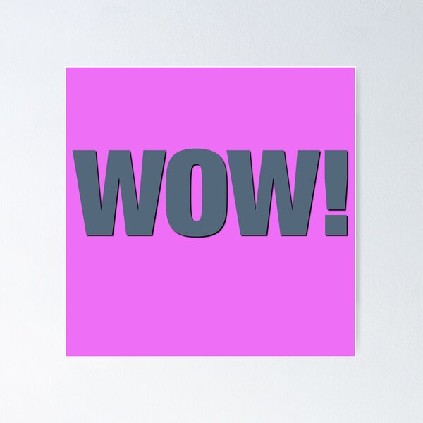 Item preview, Wow! designed and sold by CharlottePlaceArt.