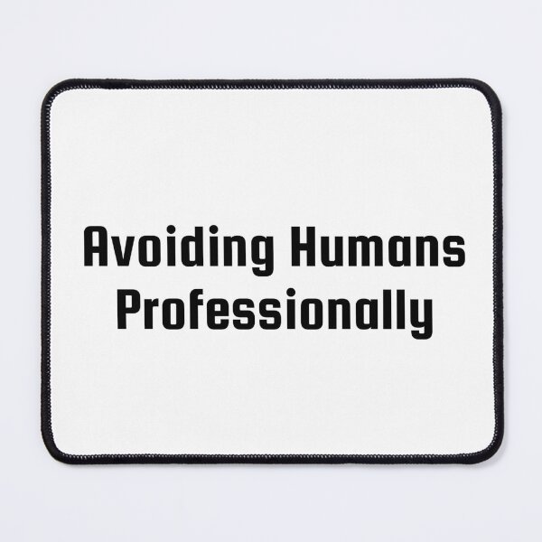 Item preview, Avoiding Humans Professionally designed and sold by Ninjacatoff.