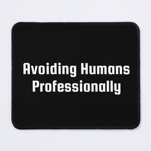 Item preview, Avoiding Humans Professionally designed and sold by Ninjacatoff.