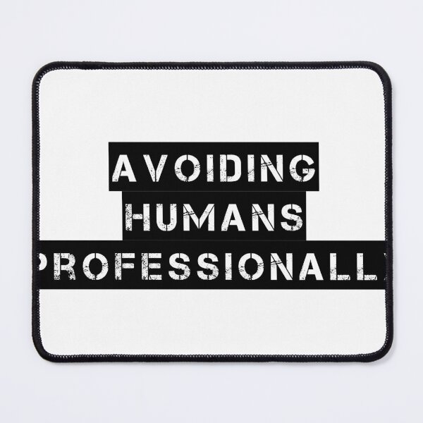 Item preview, Avoiding Humans Professionally designed and sold by Ninjacatoff.