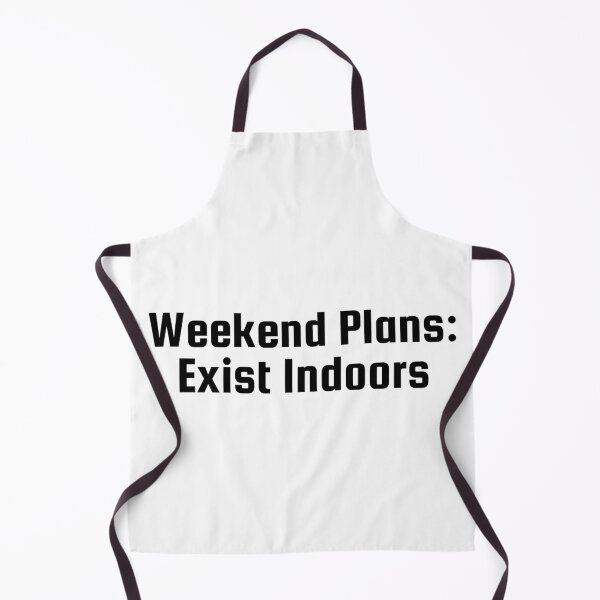 Item preview, Weekend Plans: Exist Indoors designed and sold by Ninjacatoff.