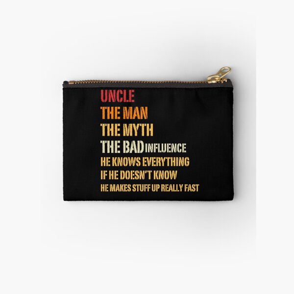 Item preview, Uncle The Man The Myth The Bad Influence He Knows Everything designed and sold by Guess4best.
