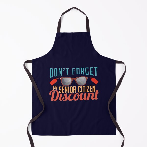 Item preview, Don't Forget My Senior Citizen Discount Funny designed and sold by jaygo.