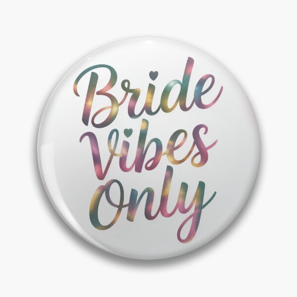 Item preview, Bride Vibes Only designed and sold by ArtQueen777.