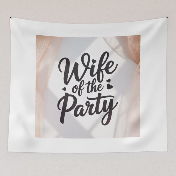 Item preview, Wife of the Party designed and sold by ArtQueen777.