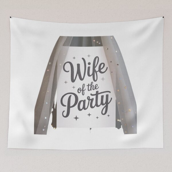 Item preview, Wife of the Party designed and sold by ArtQueen777.