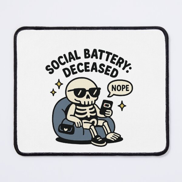 Item preview, Social battery deceased designed and sold by Bluntdivas.