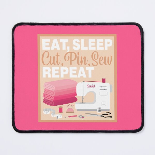 Item preview, Eat Sleep Repeat General Sewing - New Machine - PINK designed and sold by StellarFX.