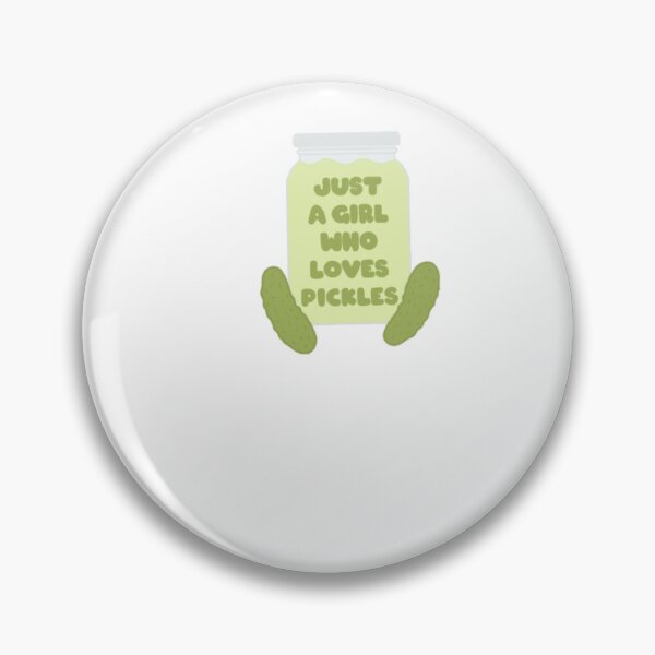 Item preview, Just a Girl Who Loves Pickles designed and sold by RyJadeDesigns.
