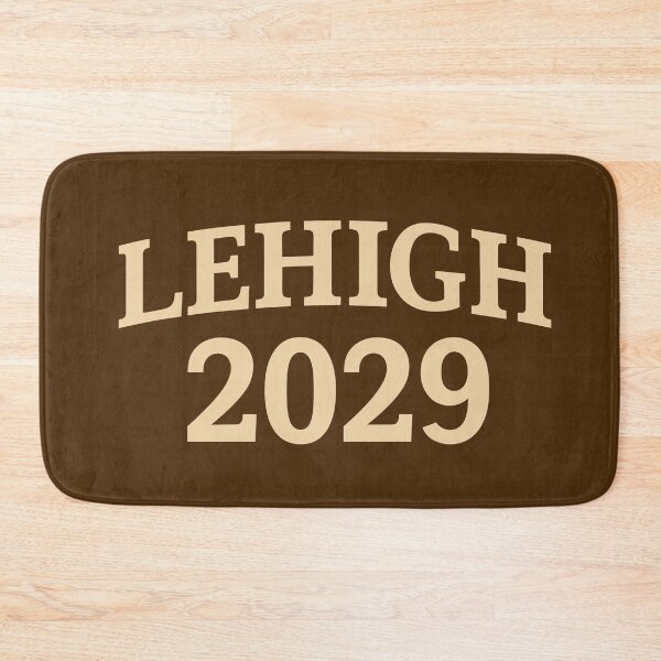 Item preview, Lehigh Class of 2029 designed and sold by CollegiateInk.