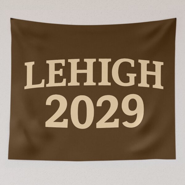 Item preview, Lehigh Class of 2029 designed and sold by CollegiateInk.