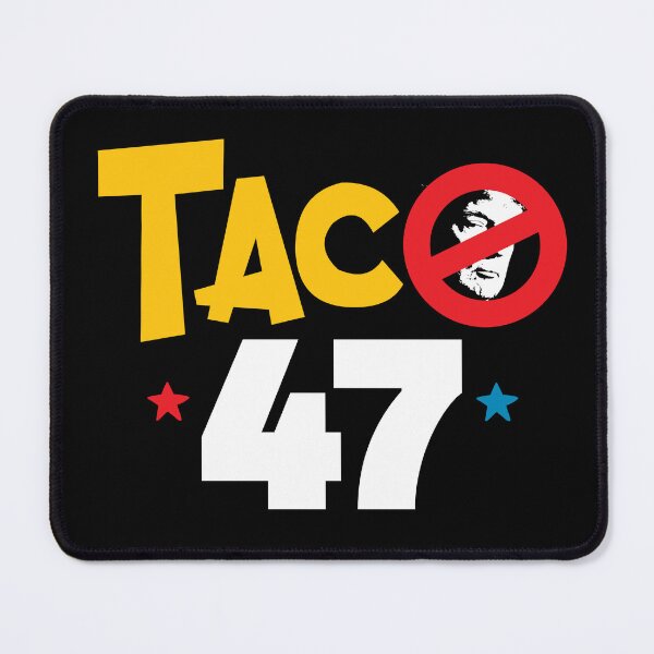 Item preview, Taco Trump 47 designed and sold by BrendanJohnson.