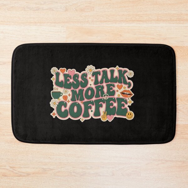 Item preview, Coffee Quotes Less Talk, More Coffee designed and sold by ProjectNoah.