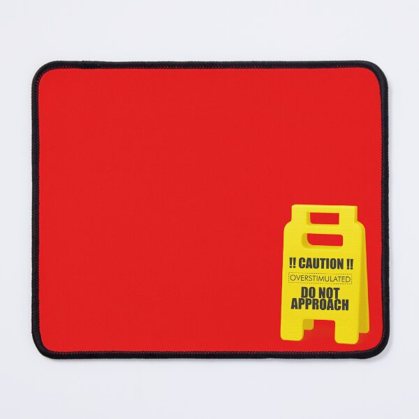 Item preview, Overstimulated? Do Not Approach designed and sold by EduBovoline.