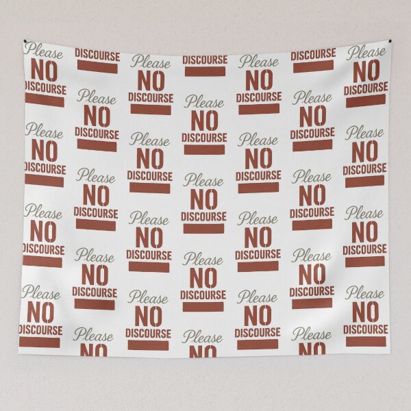 Item preview, Please No Discourse – Bold Anti-Drama Typography Art designed and sold by Shoot-The-Moon.