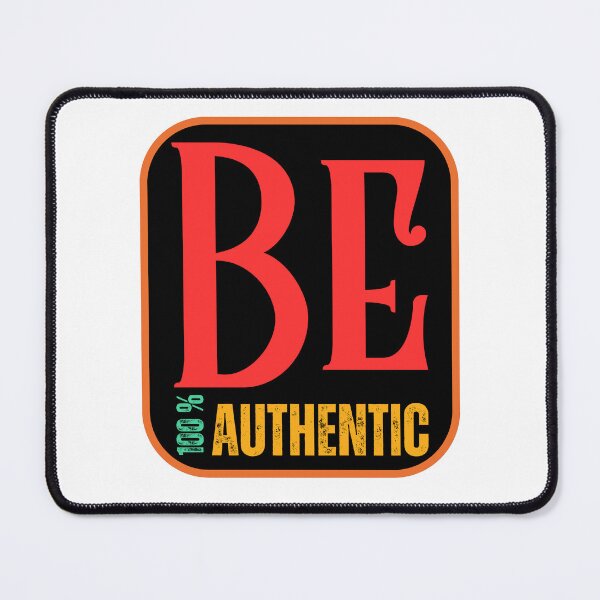 Item preview, Be 100% Authentic T-Shirt designed and sold by Anroda Designs.