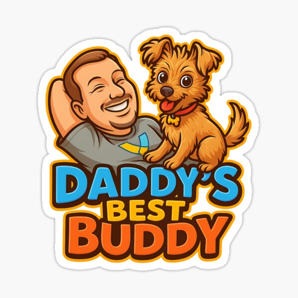Daddy's Best Buddy Sticker
