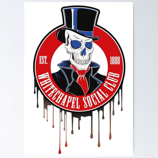 Whitechapel Social Club Poster