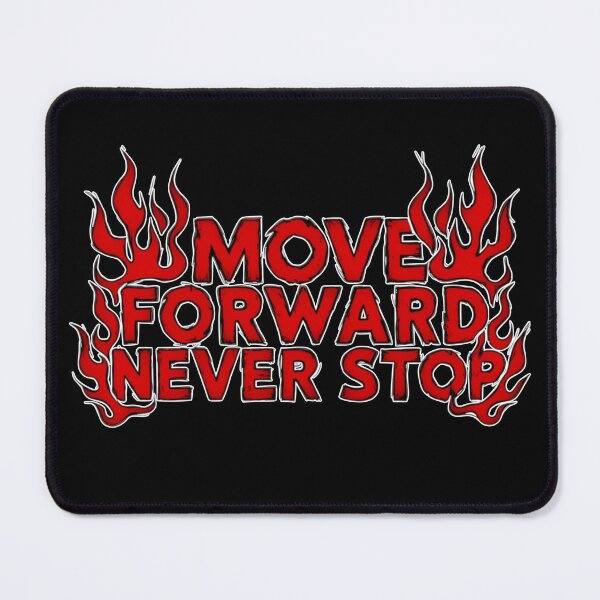 Item preview, Move Forward, Never Stop 28 designed and sold by Zeir Shop.