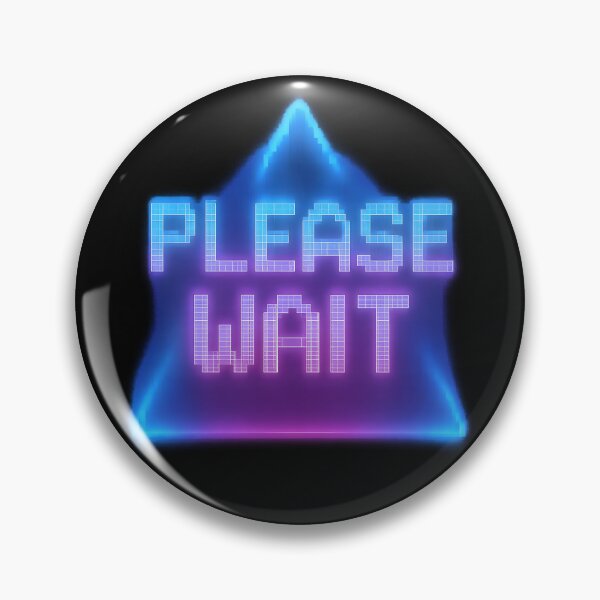 Item preview, Please Wait – Retro Pixel Neon wellbeing Sign Design designed and sold by Shoot-The-Moon.