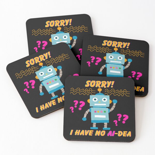 Item preview, "Sorry, I have no AI-dea" designed and sold by AIRONY.DESIGNS.