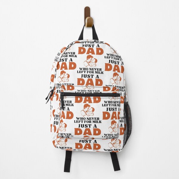 Item preview, Just a Dad Who Never Left for Milk designed and sold by Haute-Modiste.