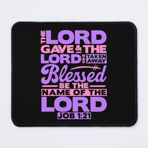 Item preview, Job 1:21 The LORD Gave And The LORD Has Taken Away designed and sold by plushism.