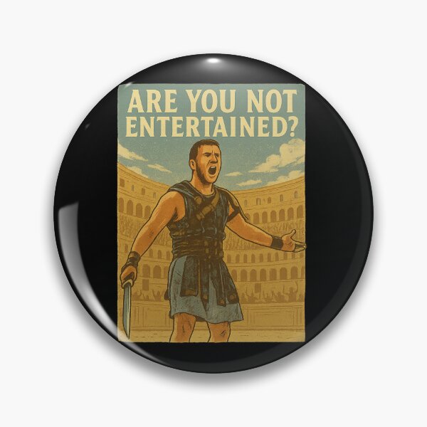 Item preview, Are you not entertained? designed and sold by Matheus2001.