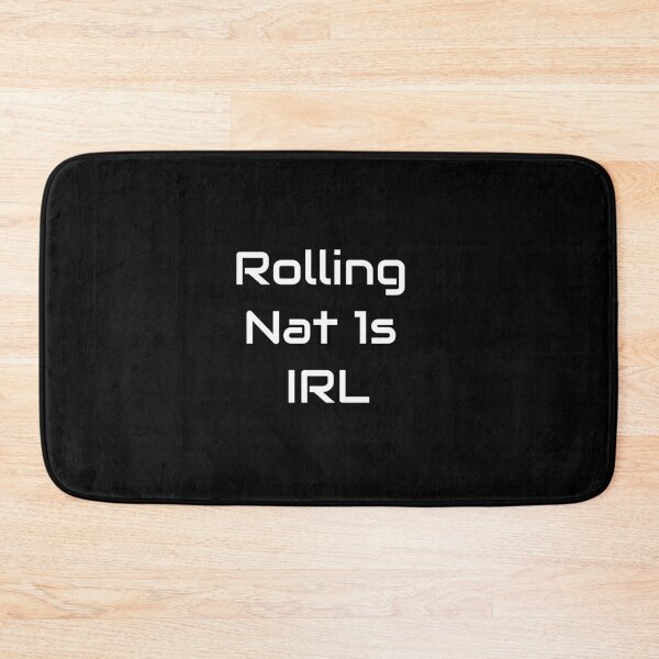 Item preview, Rolling Nat 1s IRL – Funny Dice Fail Tabletop Quote designed and sold by GameLore.