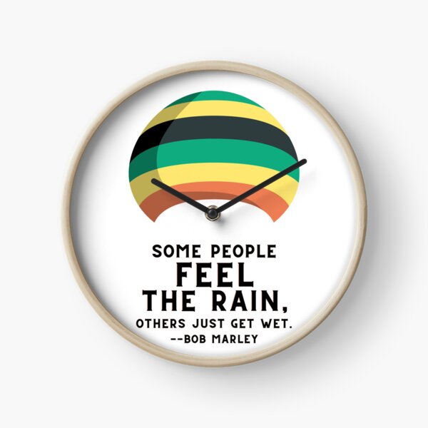 Item preview, Some People Feel The Rain, Others Just Get Wet designed and sold by HicksFan.