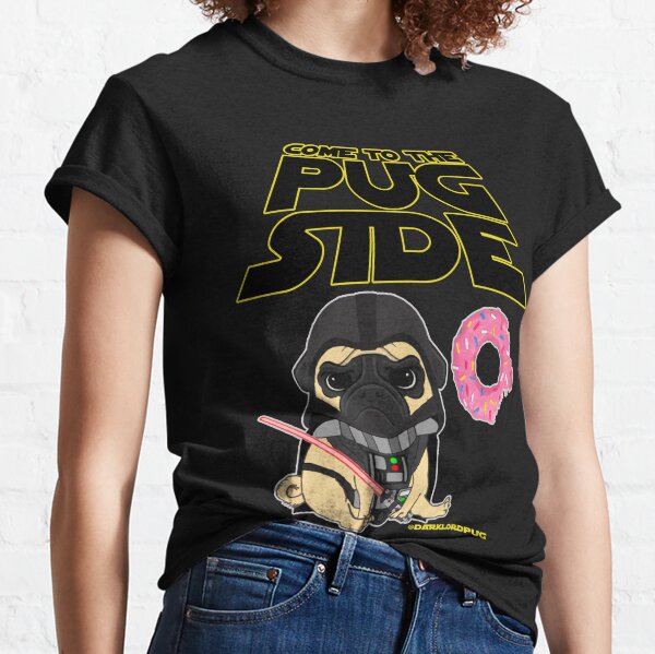 Come to the Pug Side Classic T-Shirt