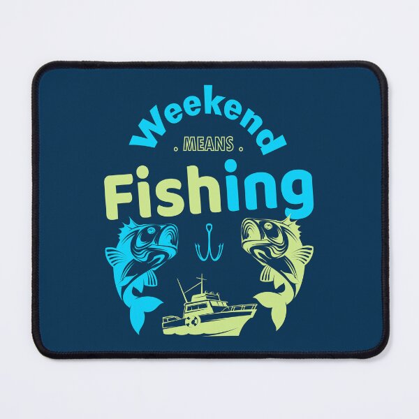 Item preview, Weekend Means Fishing-Shirt Design designed and sold by PositivelyPrinted.