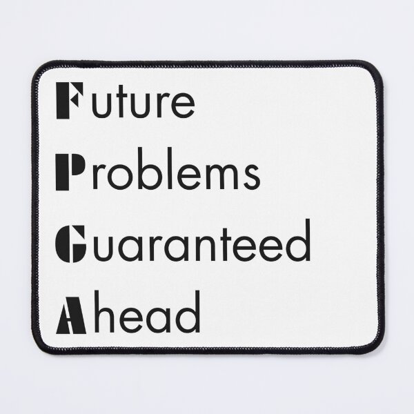 Item preview, Funny FPGA Engineering Acronym Pun designed and sold by ThePungineer.