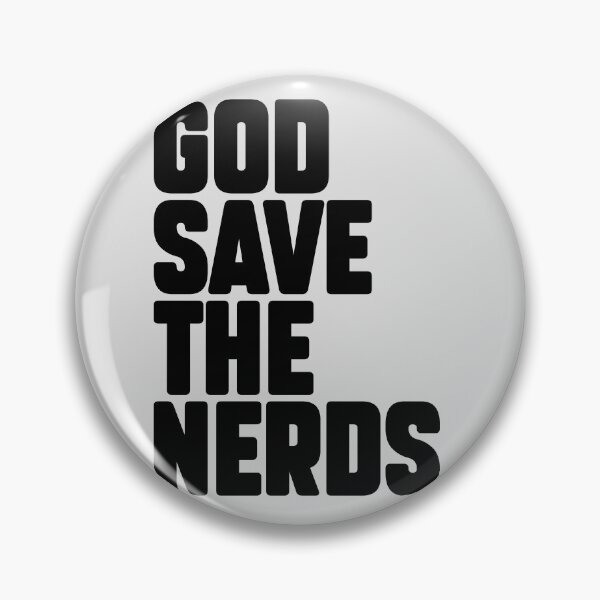 Item preview, GOD SAVE THE NERDS | Funny Nerd,Geeks, Gamers & Brainiacs designed and sold by paulo silveira.