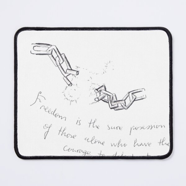 Item preview, freedom is the sure posession of those alone who have the courage to defend it designed and sold by Celialice.