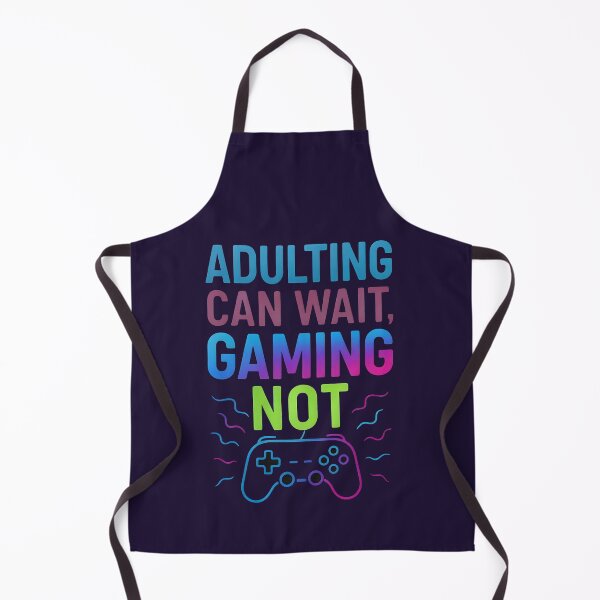 Item preview, Adulting can wait, Gaming not designed and sold by Vashy56.