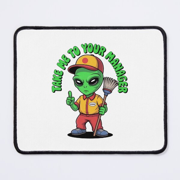 Item preview, Funny Cartoonish Style Alien Take Me To Manager designed and sold by MonkiFlipp.