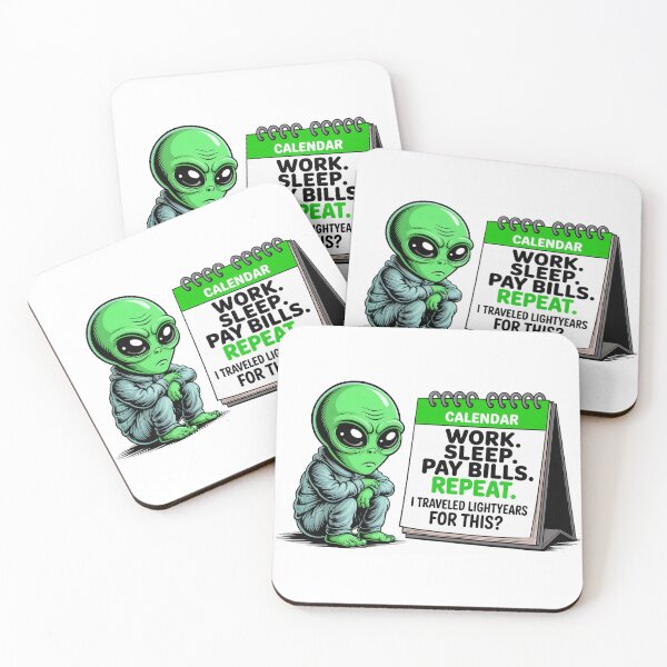 Item preview, Funny Cartoonish Style Alien Work Sleep Pay Bills Repeat designed and sold by MonkiFlipp.