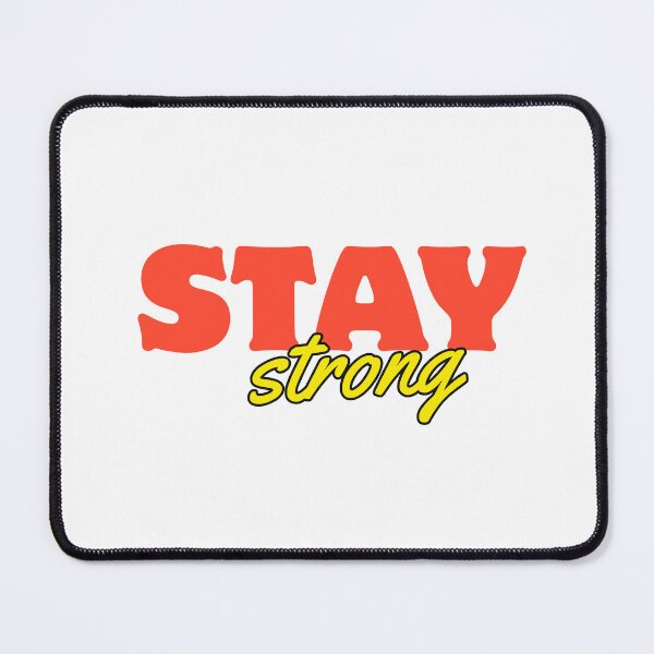 Item preview, Stay Strong designed and sold by Designfs.