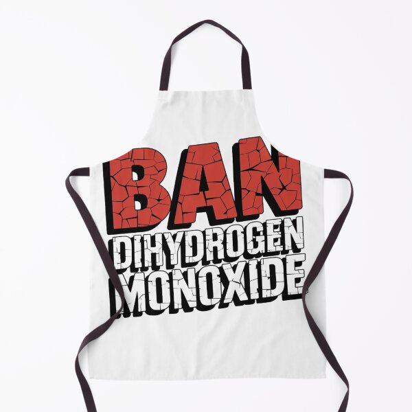 Item preview, Ban Dihydrogen Monoxide– Funny Science Protest Design designed and sold by ARTReMi.