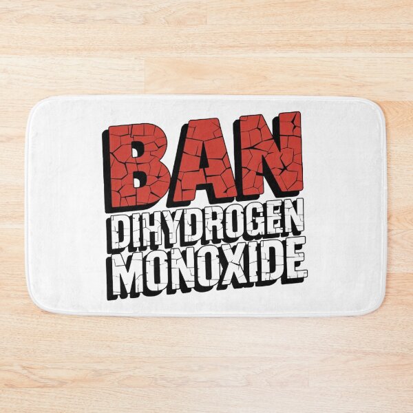 Item preview, Ban Dihydrogen Monoxide– Funny Science Protest Design designed and sold by ARTReMi.