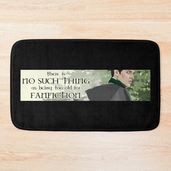 Item preview, there is no such thing as being too old for fanfiction designed and sold by kobyakov.