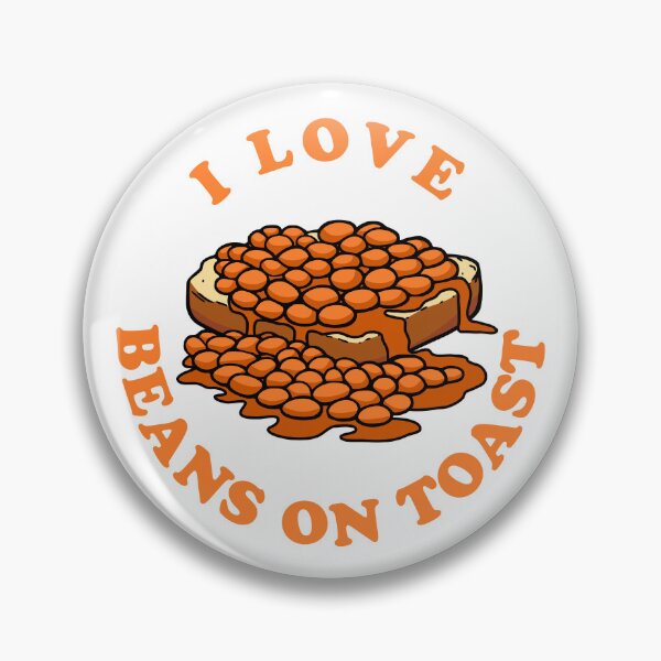Item preview, I Love Beans on Toast designed and sold by sirglennbo.