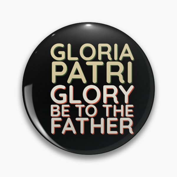 Item preview, Gloria Patri Latin Mass Glory Be to the Father designed and sold by MaryKunzGoldman.