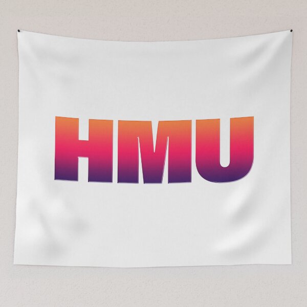 Item preview, HMU - Hit Me Up in Bold Sunset Gradient designed and sold by Memes N Lore .