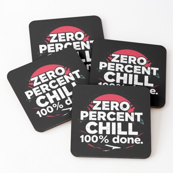 Item preview, Zero percent chill designed and sold by whatthefoxsays.