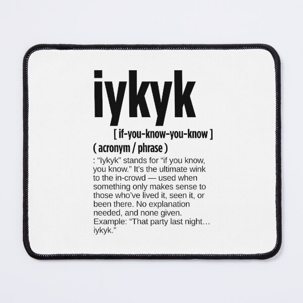 Item preview, iykyk Definition. designed and sold by JustiesDesigns.